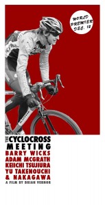 The Cyclocross Meeting, a cyclocross film by Brian Vernor.